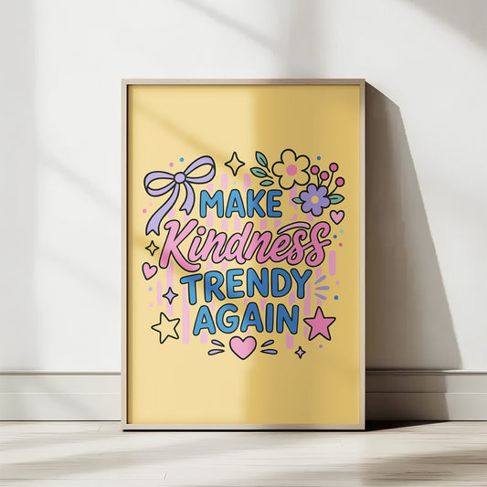 Make Kindness Trendy Again PNG SVG