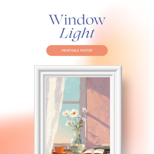 Window Light – Printable Poster