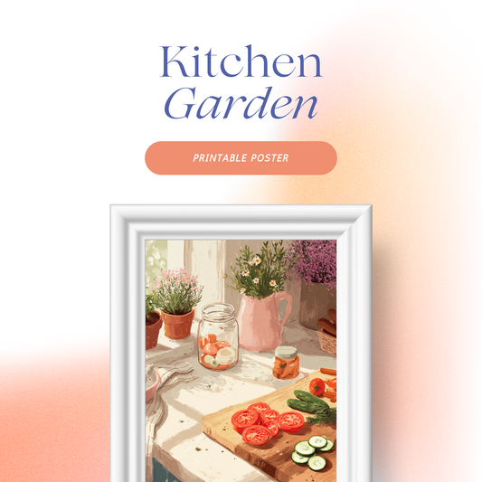 Kitchen Garden – Printable Poster