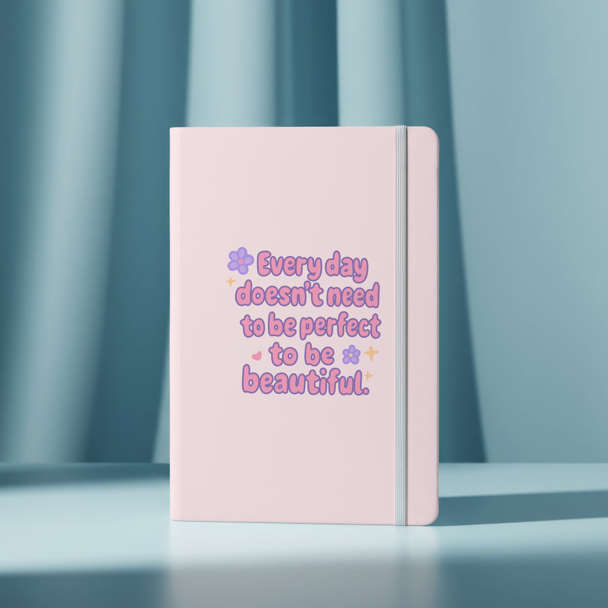 Every Day Doesn’t Need to Be Perfect to Be Beautiful - Cute Affirmation Quote Printable PNG & SVG Bundle