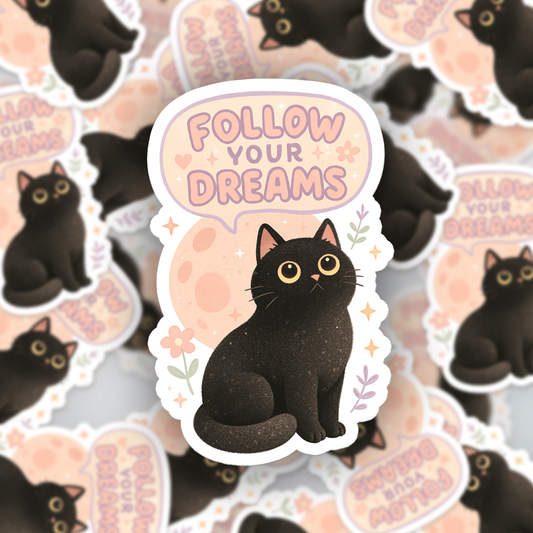 Black cat stickers – cute aesthetic vinyl design with “Follow Your Dreams” quote. Waterproof and scratch-resistant, perfect for personalizing accessories.