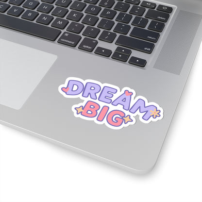 Dream Big Positive & Magical Motivation Sticker