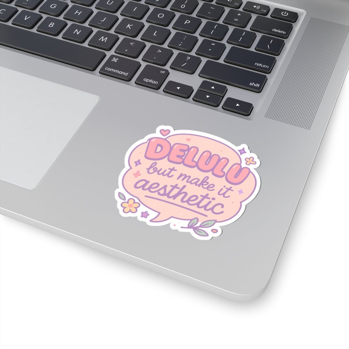 Funny quote "Delulu, but make it aesthetic" sticker