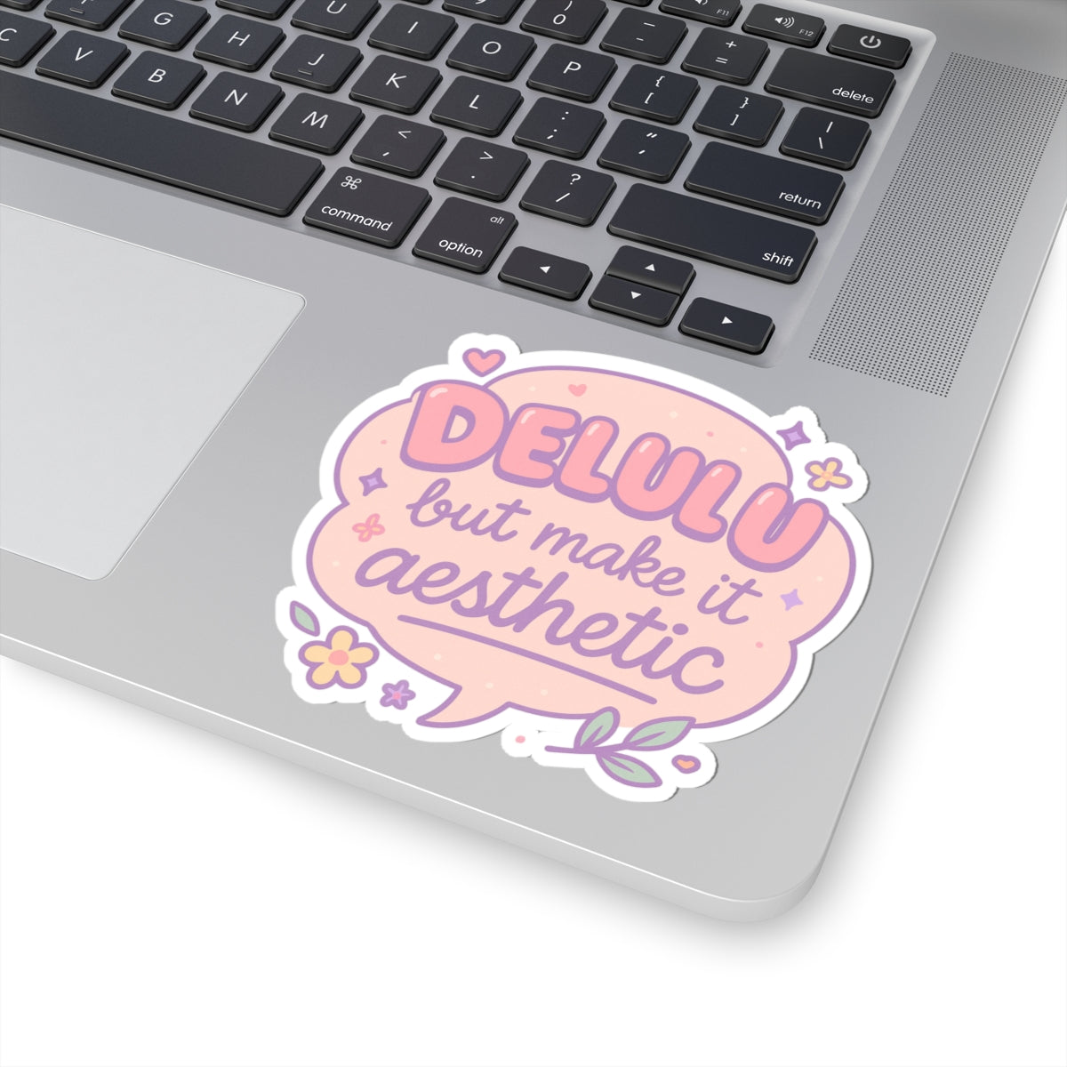 Funny quote "Delulu, but make it aesthetic" sticker