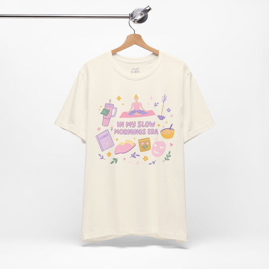 Slow Mornings Era Tee