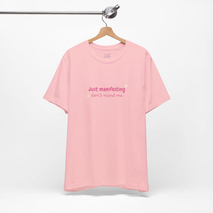 Manifestation Tee