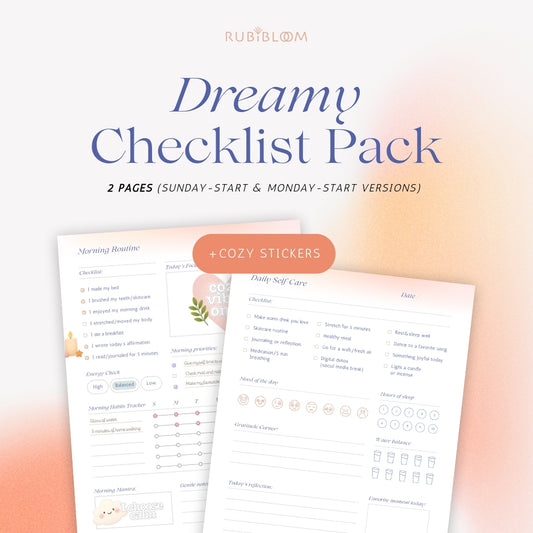 Dreamy Checklist Pack with cozy printable pages for morning routine and daily self-care. Includes two versions (Sunday start and Monday start) plus bonus cozy stickers. Perfect for mindful planning, staying organized, and creating a gentle, inspiring daily flow.