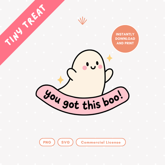 You Got This Boo Ghost PNG & SVG