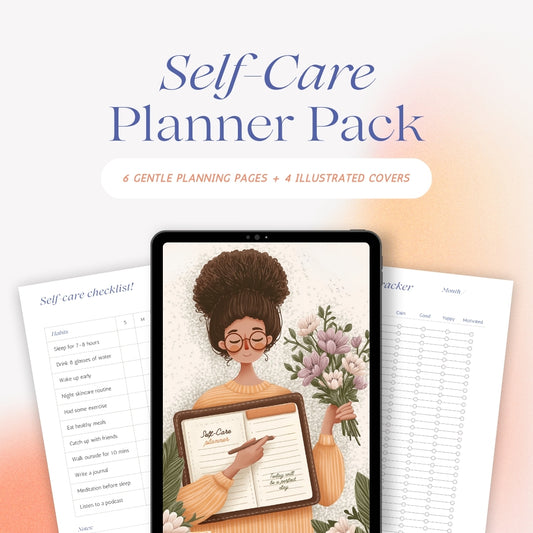 Self-Care Planner Pack | 6 Gentle Planning Pages + 4 Illustrated Covers