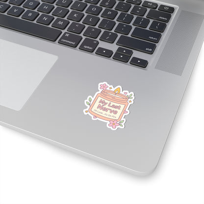 "My Last Nerve" funny cute Sticker