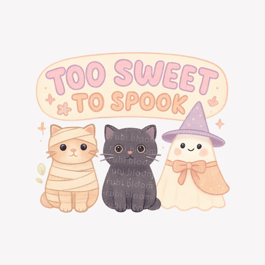 Too Sweet to Spook PNG printable – kawaii Halloween cats and pastel ghost design for shirts, mugs, tote bags, stickers, and wall art.