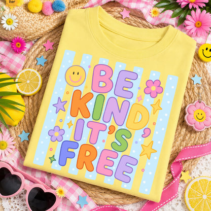 Be Kind It's Free PNG Design
