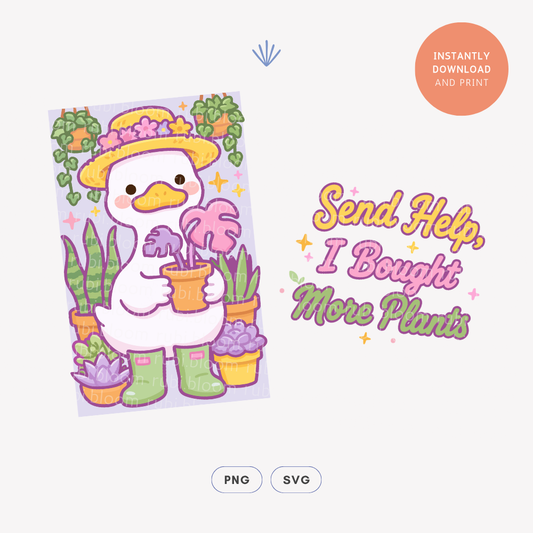 Send Help, I Bought More Plants PNG SVG