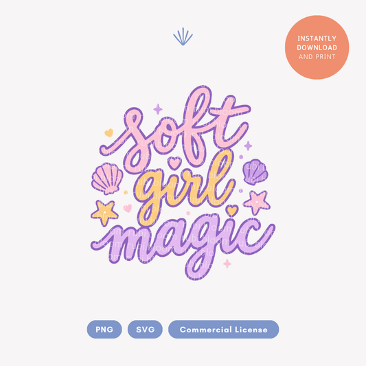 Soft Girl Magic Aesthetic PNG SVG