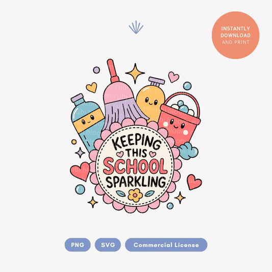 Keeping This School Sparkling Custodian PNG & SVG