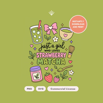 Just a Girl Who Loves Strawberry Matcha bundle PNG SVG