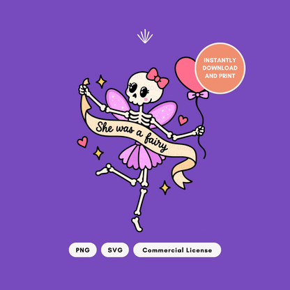 She Was a Fairy Skeleton SVG & PNG
