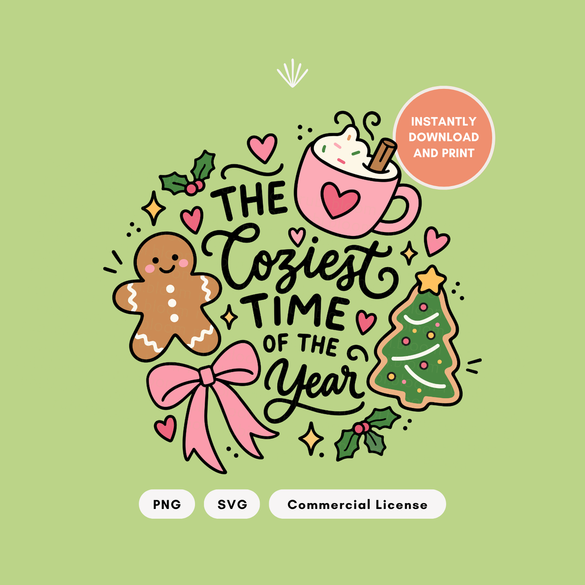 The Coziest Time of the Year PNG SVG