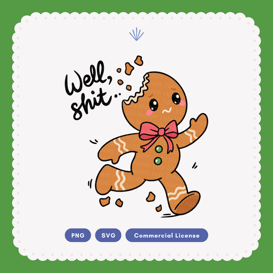 Well, Shit Gingerbread SVG PNG