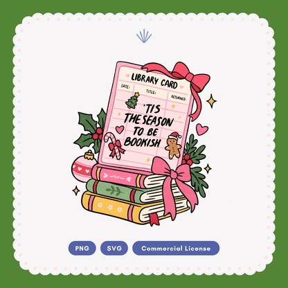 Tis the Season to Be Bookish SVG PNG
